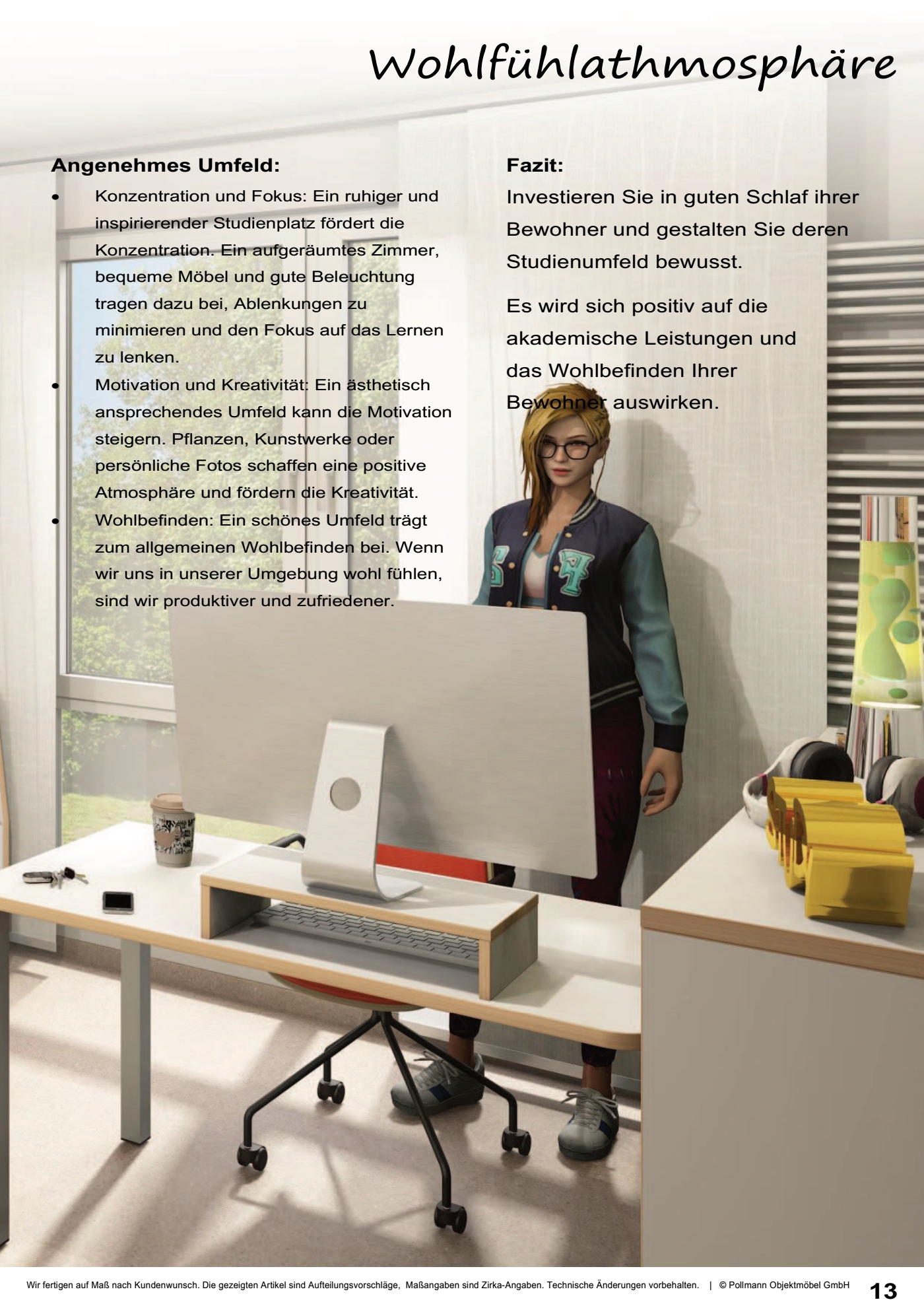 Fazit Angenehmes Umfeld