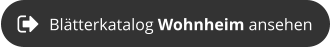 Blätterkatalog Wohnheim ansehen