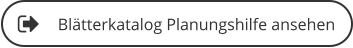 Blätterkatalog Planungshilfe ansehen