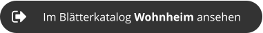 Im Blätterkatalog Wohnheim ansehen