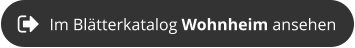 Im Blätterkatalog Wohnheim ansehen